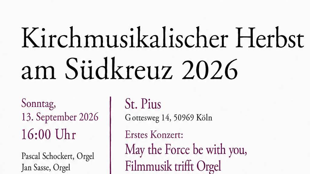 Kirchenmusikalischer Herbst am Südkreuz 2026