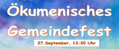 Ökum. Gemeindefest