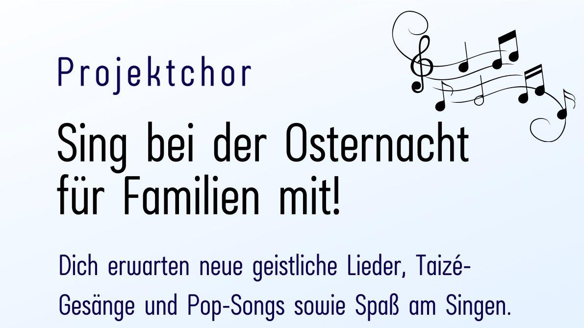 Projektchor Osternacht 2026